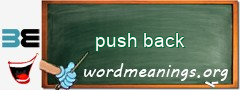 WordMeaning blackboard for push back